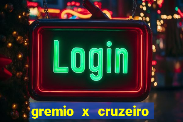 gremio x cruzeiro ao vivo hd